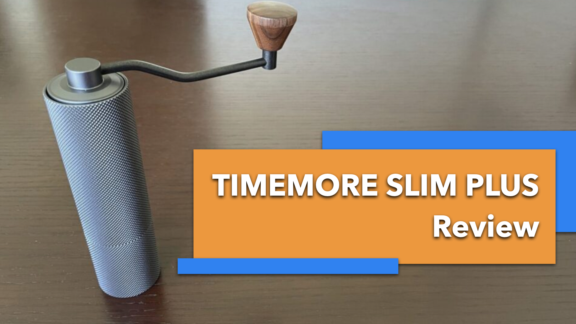 Timemore Slim Plus Manual Coffee Grinder